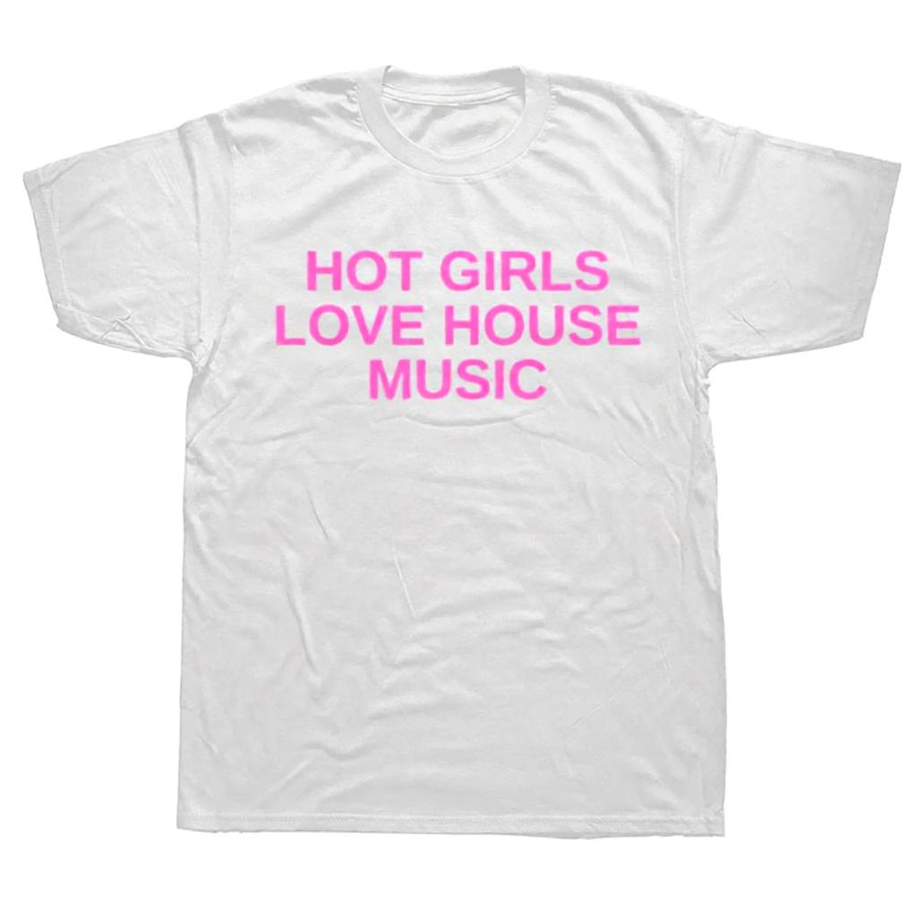 Funny Hot Girls Love House Mus - Mens Fashion In The 2000S 评论和价格